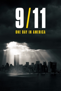 Watch 9/11: One Day in America Movies for Free