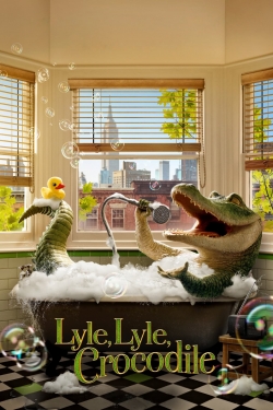 Watch Lyle, Lyle, Crocodile Movies for Free