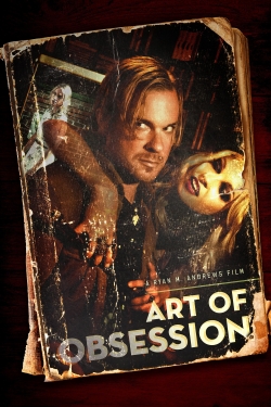 Watch Art of Obsession Movies for Free