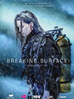 Watch Breaking Surface Movies for Free
