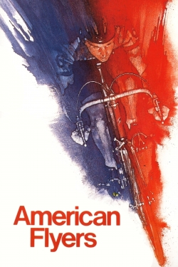 Watch American Flyers Movies for Free