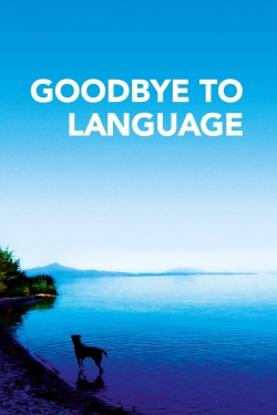 Watch Goodbye to Language Movies for Free