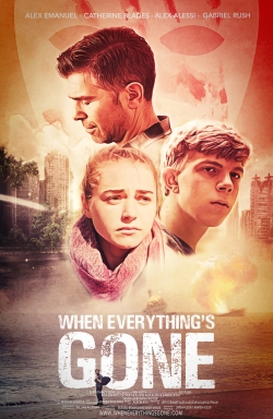 Watch When Everything's Gone Movies for Free