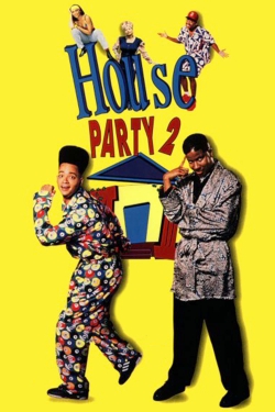 Watch House Party 2 Movies for Free