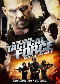 Watch Tactical Force Movies for Free