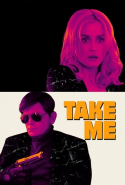 Watch Take Me Movies for Free