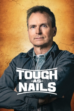 Watch Tough As Nails Movies for Free
