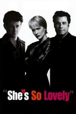 Watch She's So Lovely Movies for Free