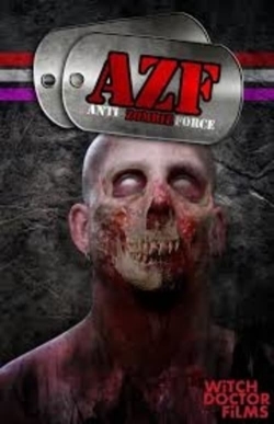 Watch AZF Anti Zombie Force Movies for Free