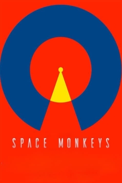 Watch Space Monkeys Movies for Free