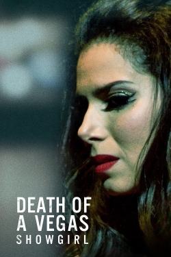 Watch Death of a Vegas Showgirl Movies for Free