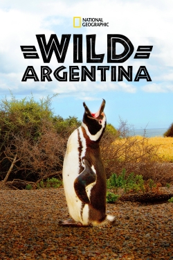 Watch Wild Argentina Movies for Free