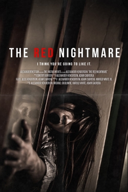 Watch The Red Nightmare Movies for Free