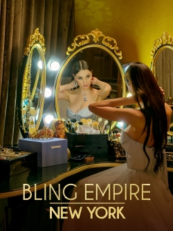 Watch Bling Empire: New York Movies for Free