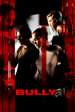 Watch Bully Movies for Free