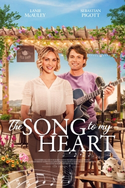 Watch The Song to My Heart Movies for Free