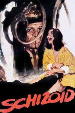 Watch Schizoid Movies for Free