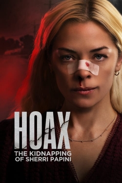 Watch Hoax: The True Story Of The Kidnapping Of Sherri Papini Movies for Free