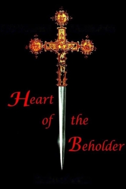 Watch Heart of the Beholder Movies for Free