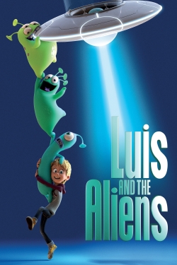 Watch Luis and the Aliens Movies for Free