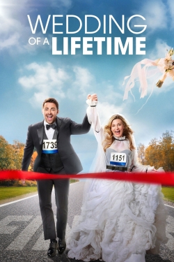 Watch Wedding of a Lifetime Movies for Free