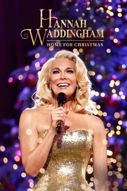 Watch Hannah Waddingham: Home for Christmas Movies for Free