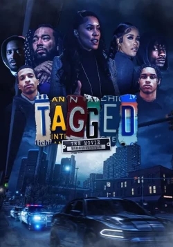 Watch Tagged: The Movie Movies for Free