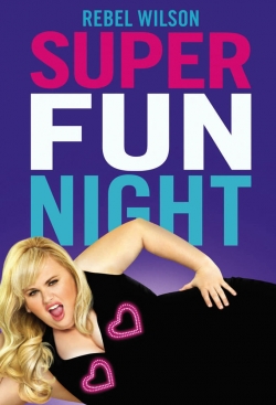 Watch Super Fun Night Movies for Free