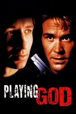 Watch Playing God Movies for Free