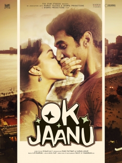 Watch Ok Jaanu Movies for Free