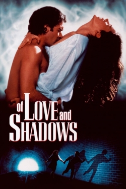 Watch Of Love and Shadows Movies for Free