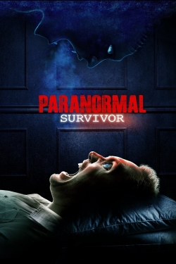 Watch Paranormal Survivor Movies for Free