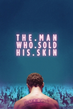 Watch The Man Who Sold His Skin Movies for Free