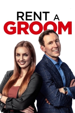 Watch Rent a Groom Movies for Free