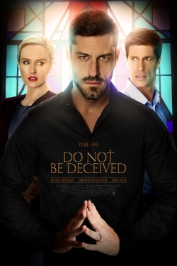Watch Do Not Be Deceived Movies for Free