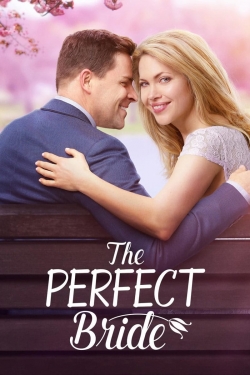 Watch The Perfect Bride Movies for Free