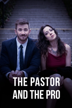 Watch The Pastor and the Pro Movies for Free