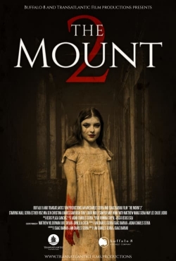 Watch The Mount 2 Movies for Free