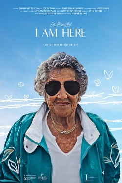 Watch I Am Here Movies for Free