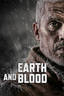 Watch Earth and Blood Movies for Free