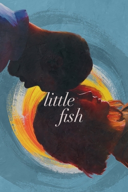 Watch Little Fish Movies for Free