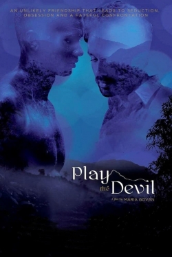 Watch Play the Devil Movies for Free