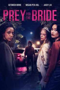 Watch Prey for the Bride Movies for Free