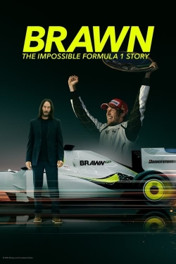 Watch Brawn: The Impossible Formula 1 Story Movies for Free