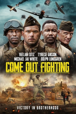 Watch Come Out Fighting Movies for Free