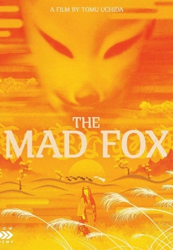 Watch The Mad Fox Movies for Free