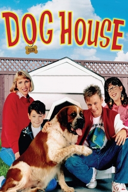 Watch Dog House Movies for Free