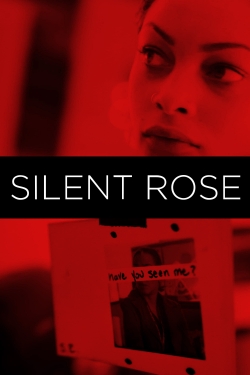 Watch Silent Rose Movies for Free