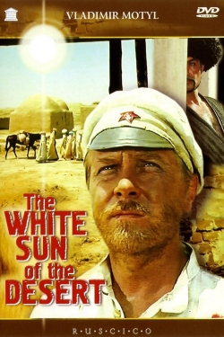 Watch The White Sun of the Desert Movies for Free