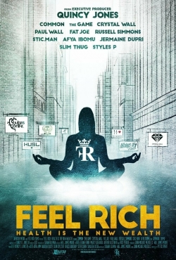 Watch Feel Rich: Health Is the New Wealth Movies for Free